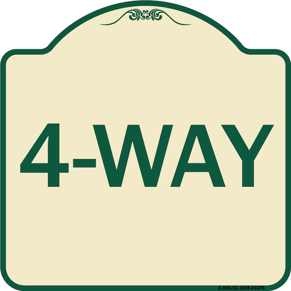 Signmission Designer Series Sign-4-Way, Tan & Green Heavy-Gauge Aluminum Sign, 18" x 18", TG-1818-24374 A-DES-TG-1818-24374 - main